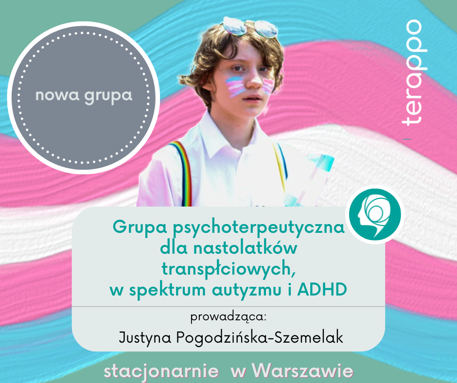 Grupa stacjonarna psychoterapeutyczna dla&nbsp;młodzieży z&nbsp;niezgodnością płci i&nbsp;neuroróżnorodnej